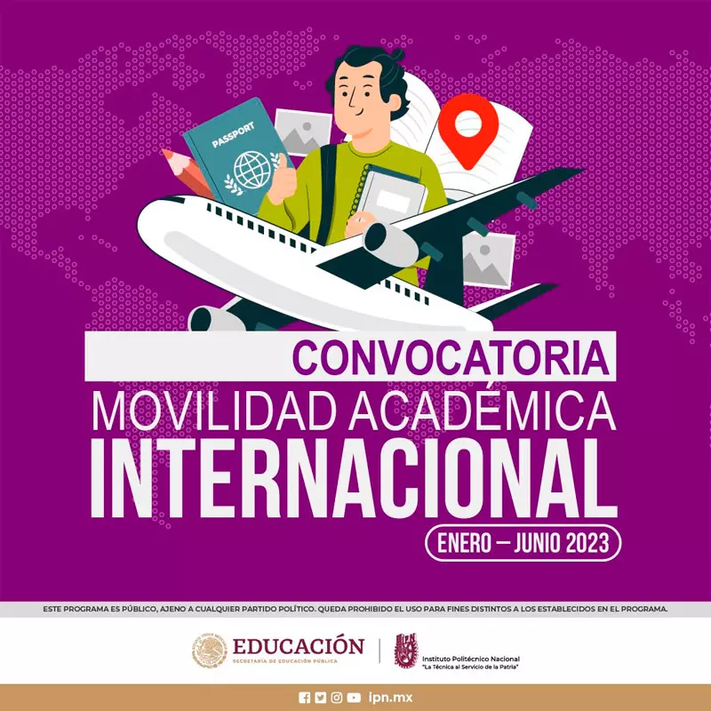 Becas IPN - Movilidad académica internacional Nivel Superior, enero-junio 2023