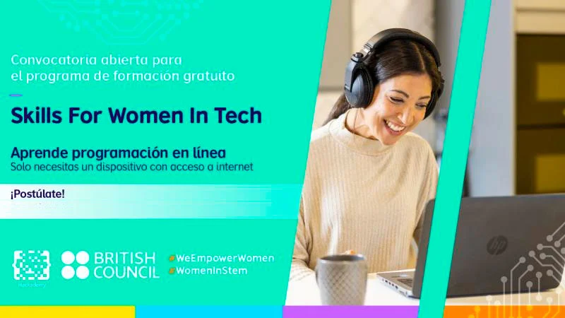 Programa Habilidades para mujeres en la tecnología - British Council, 2023-2024
