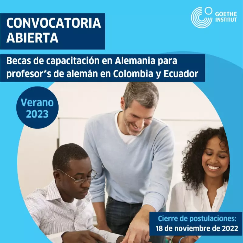 Becas para profesores de alemán en Colombia y Ecuador del Goethe-Institut, verano 2023